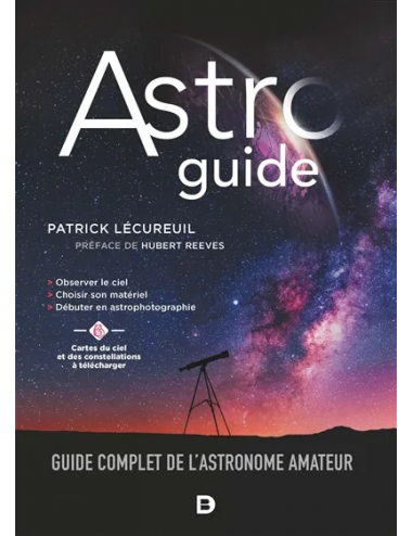 Astroguide : guide complet...