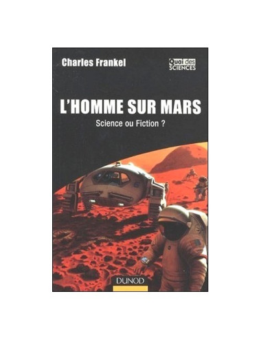 L'Homme sur Mars - Science ou fiction?