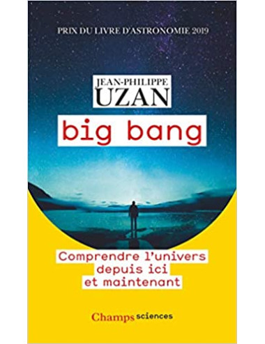 Le Big-Bang : comprendre...