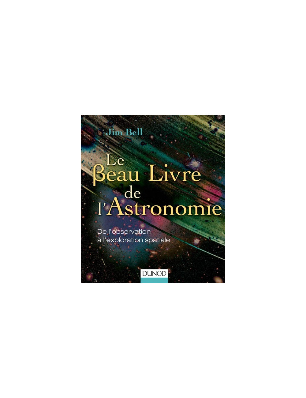 Le beau livre de l'Astronomie