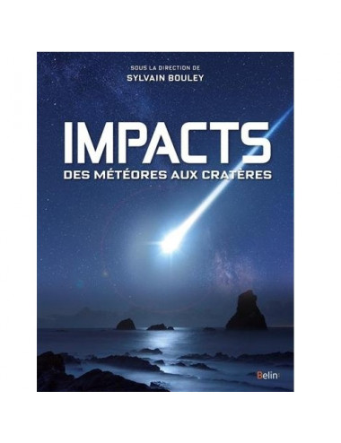 Impacts, des météores aux cratères