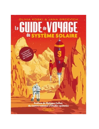 Le guide de voyage du système solaire